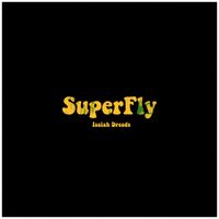 Isaiah Dreads - Superfly