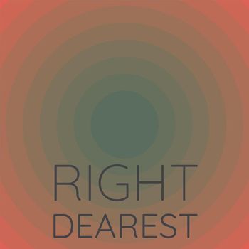Various Artists - Right Dearest