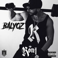 Roni - Balyoz (Explicit)