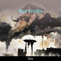 DMZ - Beat Escolha (Remastered 2023)