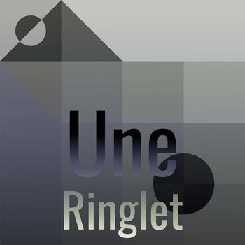 Various Artists - Une Ringlet