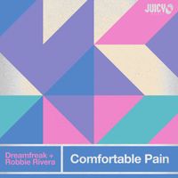 Robbie Rivera - Comfortable Pain
