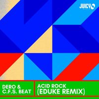Dero - Acid Rock (EDUKE Remix)