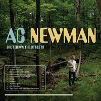 A.C. Newman - Shut Down the Streets (Bonus Track Version)