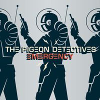 The Pigeon Detectives - Emergency (15 Year Anniversary Version) (Explicit)