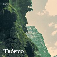 Daniela - Trópico