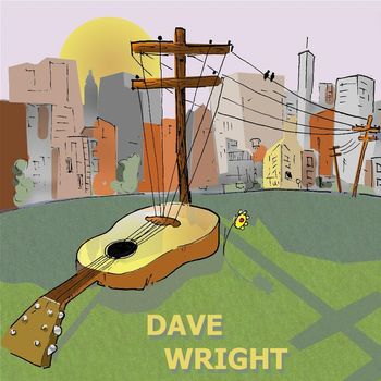 Dave Wright - Good Times