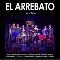 El Arrebato - El Arrebato en el Tasso (En Vivo)