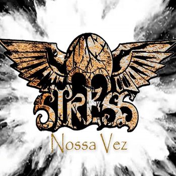 Stress - Nossa Vez (Explicit)