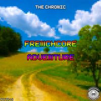 The Chronic - Frenchcore Adventure