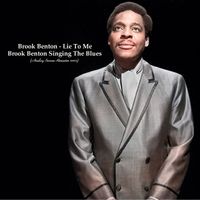 Brook Benton - Lie To Me - Brook Benton Singing The Blues (Analog Source Remaster 2023)