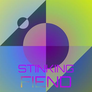 Various Artists - Stinking Fiend