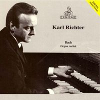 Karl Richter - Karl Richter : Organ Recital