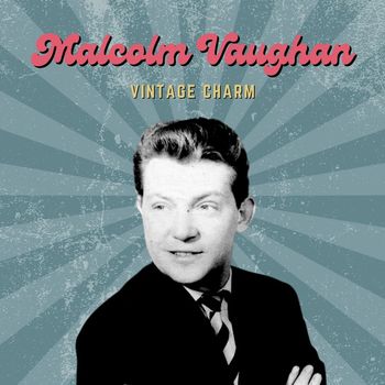 Malcolm Vaughan - Malcolm Vaughan (Vintage Charm)