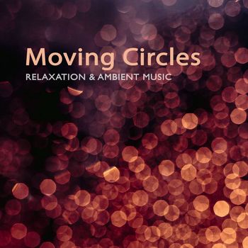 Various Artists - Moving Circles
