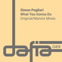 Simon Pagliari - What You Gonna Do