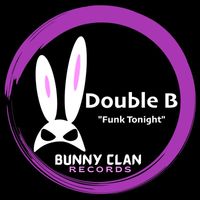 Double B - Funk Tonight