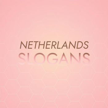 Various Artists - Netherlands Slogans