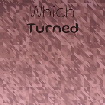Various Artists - Which Turned