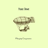 Pique Dame - Pleasing Consonance
