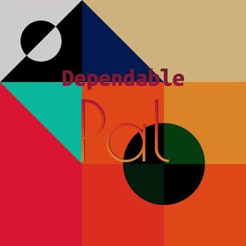 Various Artists - Dependable Pal