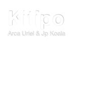 Arca Uriel and JP Koala - Kitipo