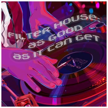 Various Artists - Filter House: As Good as It Can Get