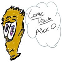 Alex O - Come Down (Explicit)