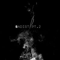LayZee - Sadist Pt. 2 (Explicit)