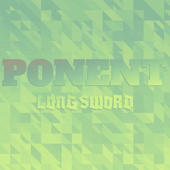 Various Artists - Ponent Longsword