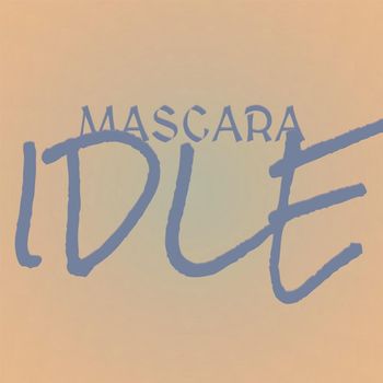 Various Artists - Mascara Idle