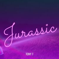 Tony T - Jurassic