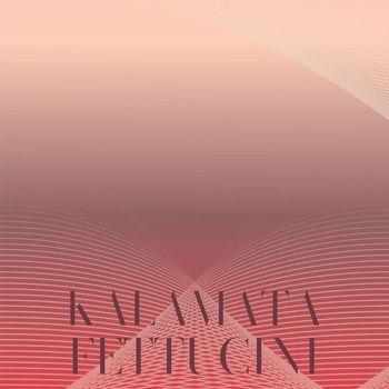 Various Artists - Kalamata Fettucini