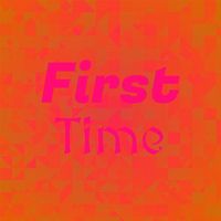 Various Artist - First Time