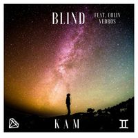 Kam - Blind (feat. Colin Vedros)
