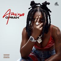 Oprah - Amina (Explicit)