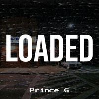 Prince G - Loaded (Explicit)