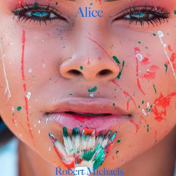 Robert Michaels - Alice