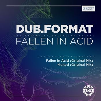 dub.format - Fallen in Acid