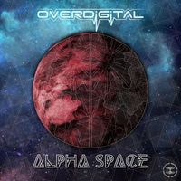 OVERDIGITAL - Alpha Space