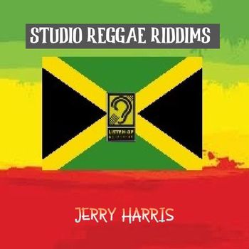 Jerry Harris - Studio Reggae Riddims