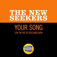 The New Seekers - Your Song (Live On The Ed Sullivan Show, May 30, 1971)