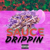 quinn - Sauce Drippin' (Explicit)