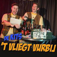 De Kits - `t Vliegt Vurbij