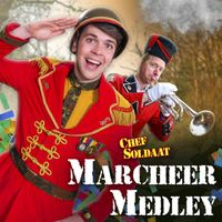 Chef Soldaat - Marcheer Medley