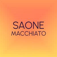 Various Artists - Saone Macchiato