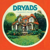 Dryads - Cassandra's Secret