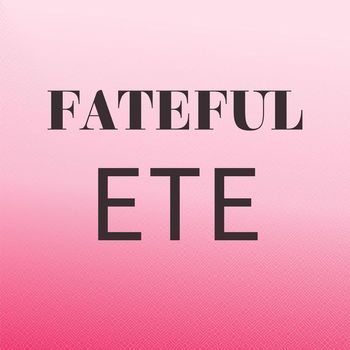 Various Artists - Fateful Ete