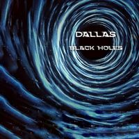 Dallas - Black Holes