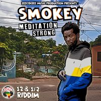 Smokey - Meditation Strong (Single)